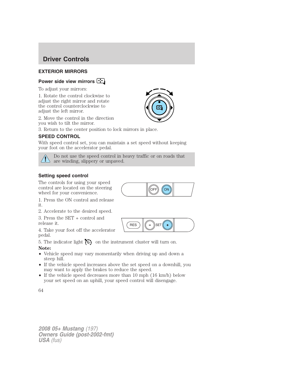 Exterior mirrors, Power side view mirrors, Speed control | Setting speed control, Driver controls | FORD 2008 Mustang v.1 User Manual | Page 64 / 280