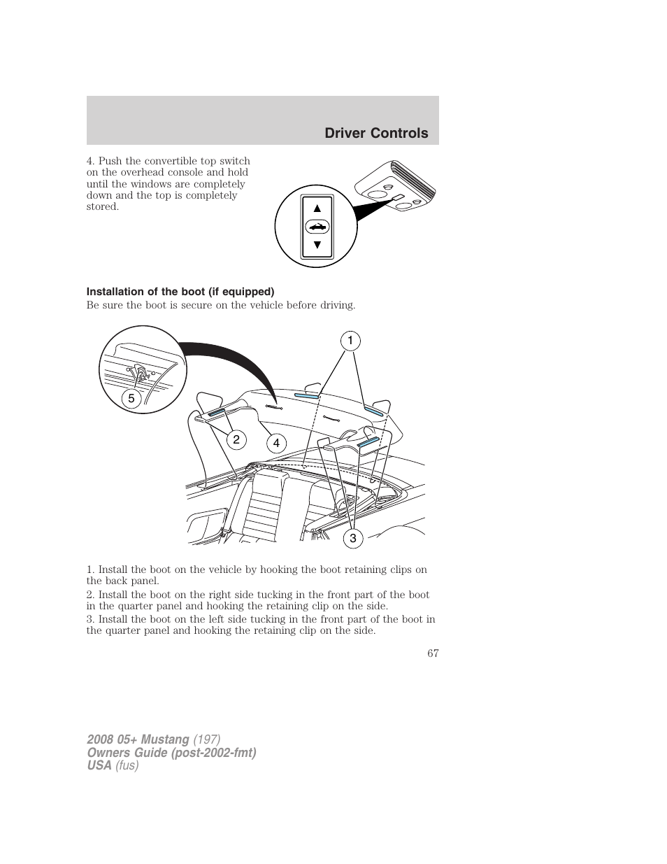 Installation of the boot (if equipped) | FORD 2008 Mustang v.1 User Manual | Page 67 / 280