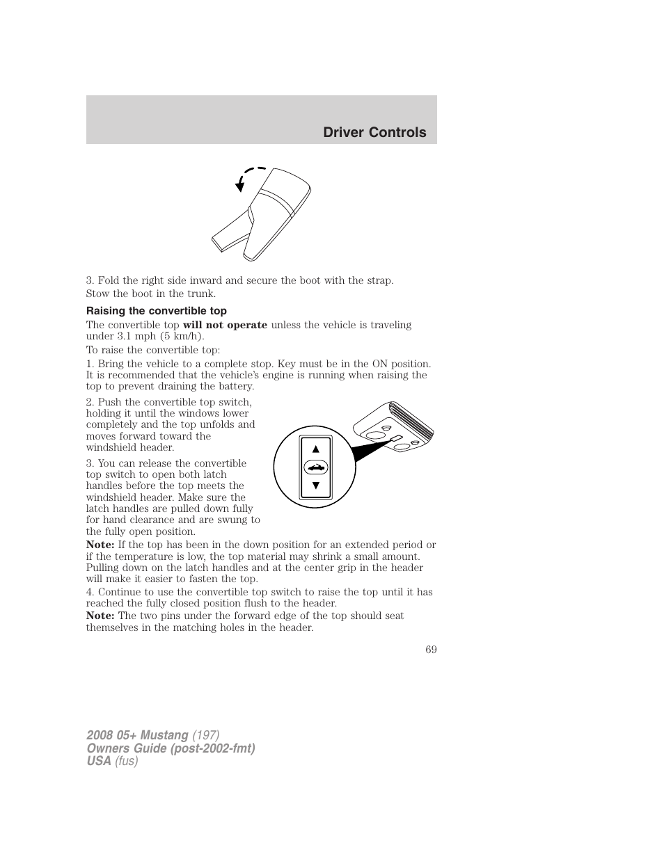 Raising the convertible top, Driver controls | FORD 2008 Mustang v.1 User Manual | Page 69 / 280