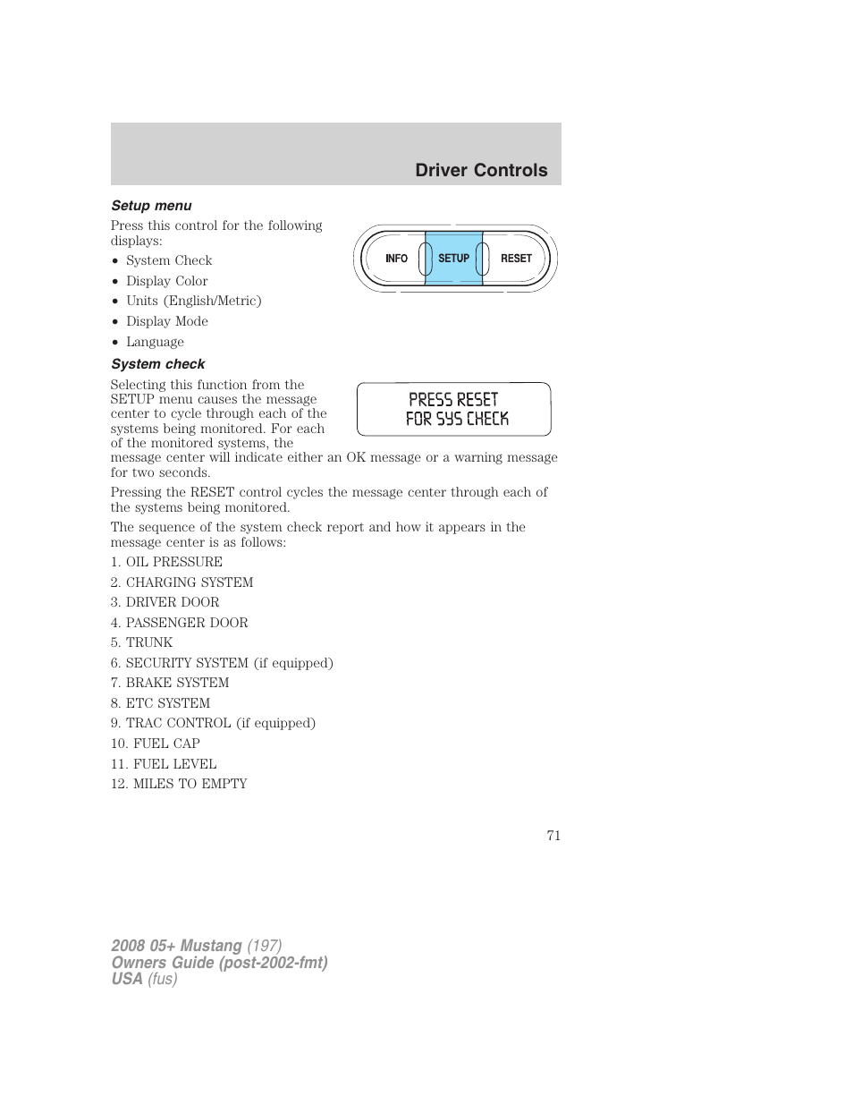 Setup menu, System check, Driver controls | FORD 2008 Mustang v.1 User Manual | Page 71 / 280