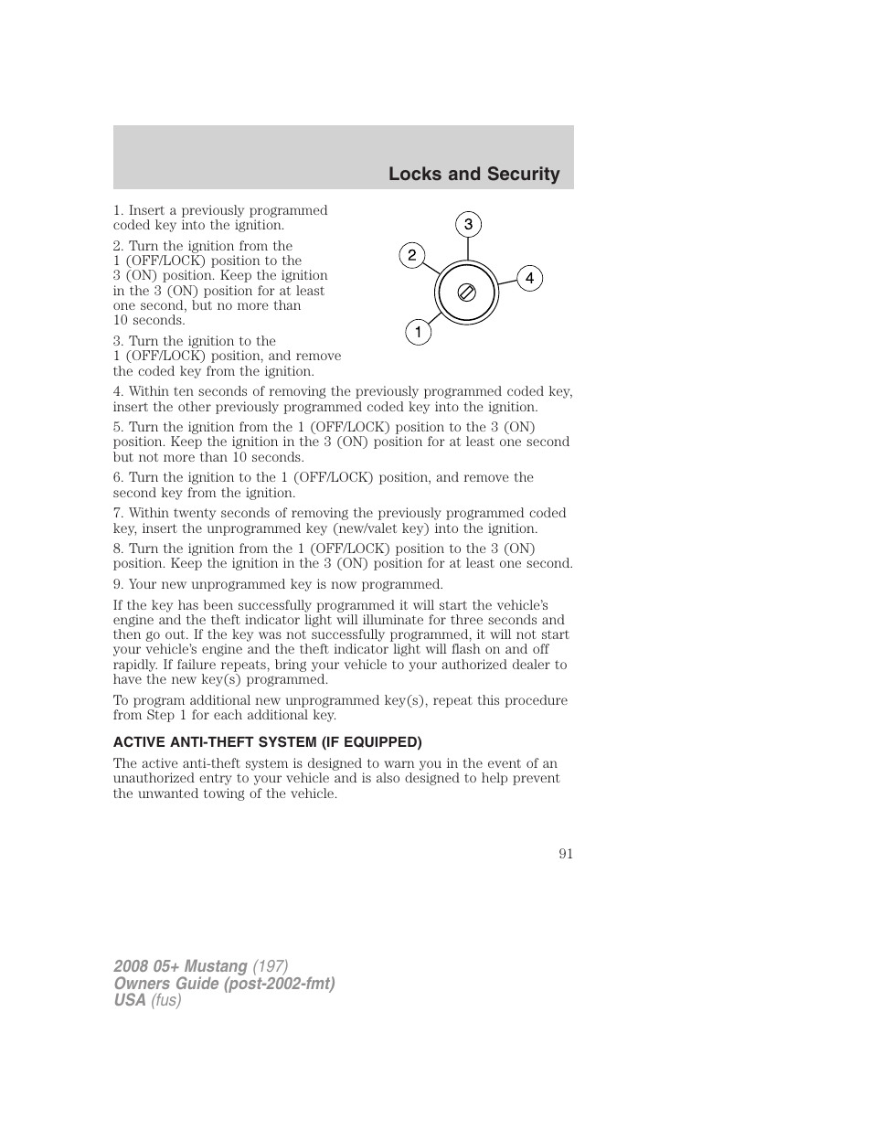 Active anti-theft system (if equipped), Locks and security | FORD 2008 Mustang v.1 User Manual | Page 91 / 280