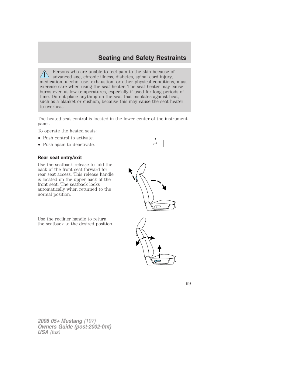 Rear seat entry/exit, Seating and safety restraints | FORD 2008 Mustang v.1 User Manual | Page 99 / 280