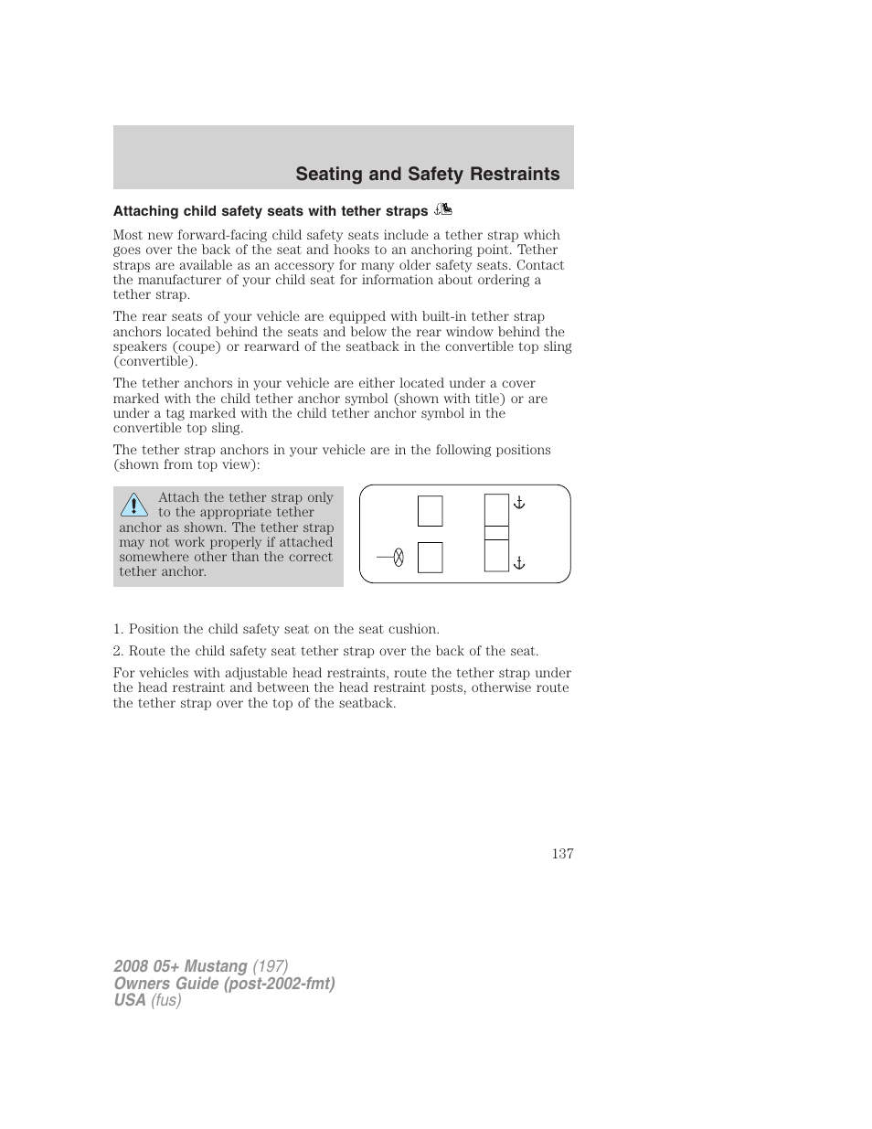 Attaching child safety seats with tether straps, Seating and safety restraints | FORD 2008 Mustang v.2 User Manual | Page 137 / 288