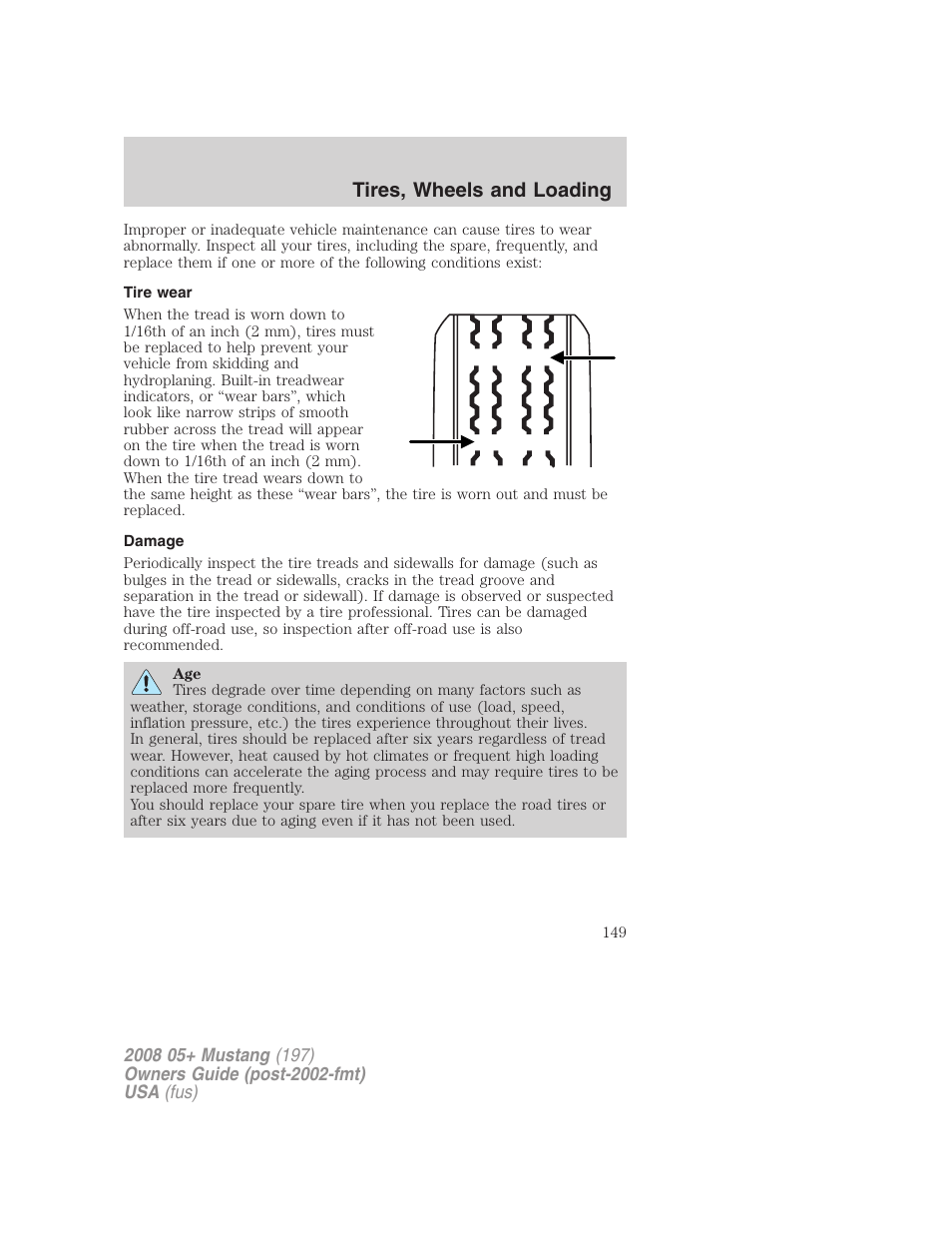 Tire wear, Damage, Tires, wheels and loading | FORD 2008 Mustang v.2 User Manual | Page 149 / 288