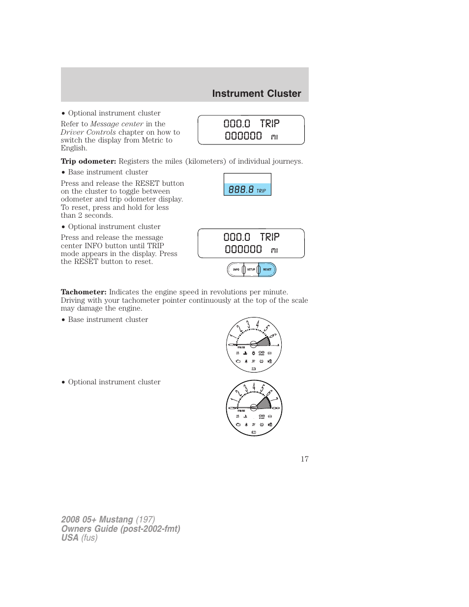 Instrument cluster | FORD 2008 Mustang v.2 User Manual | Page 17 / 288
