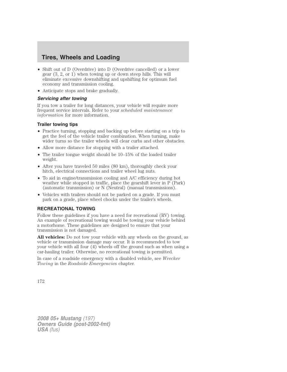 Servicing after towing, Trailer towing tips, Recreational towing | Tires, wheels and loading | FORD 2008 Mustang v.2 User Manual | Page 172 / 288