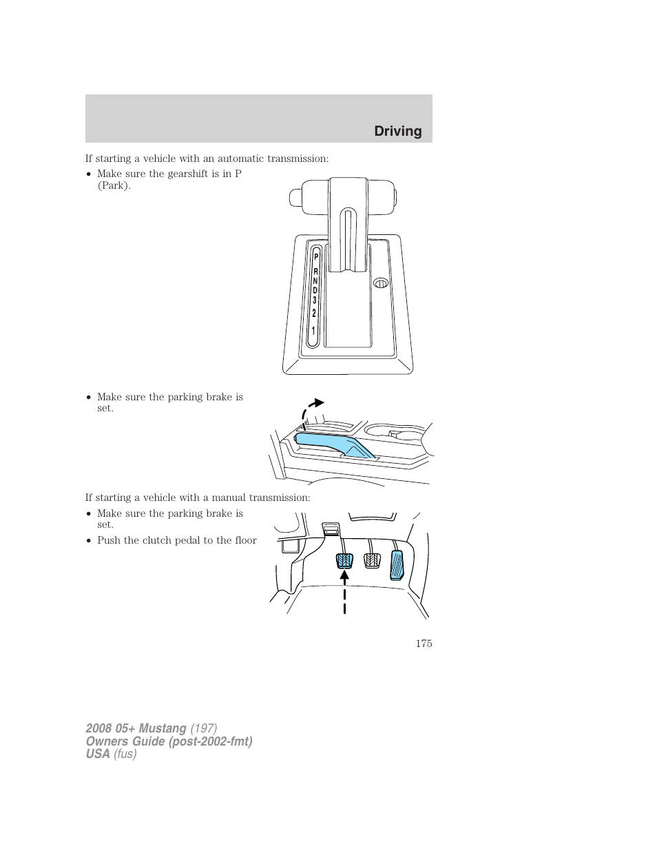 Driving | FORD 2008 Mustang v.2 User Manual | Page 175 / 288