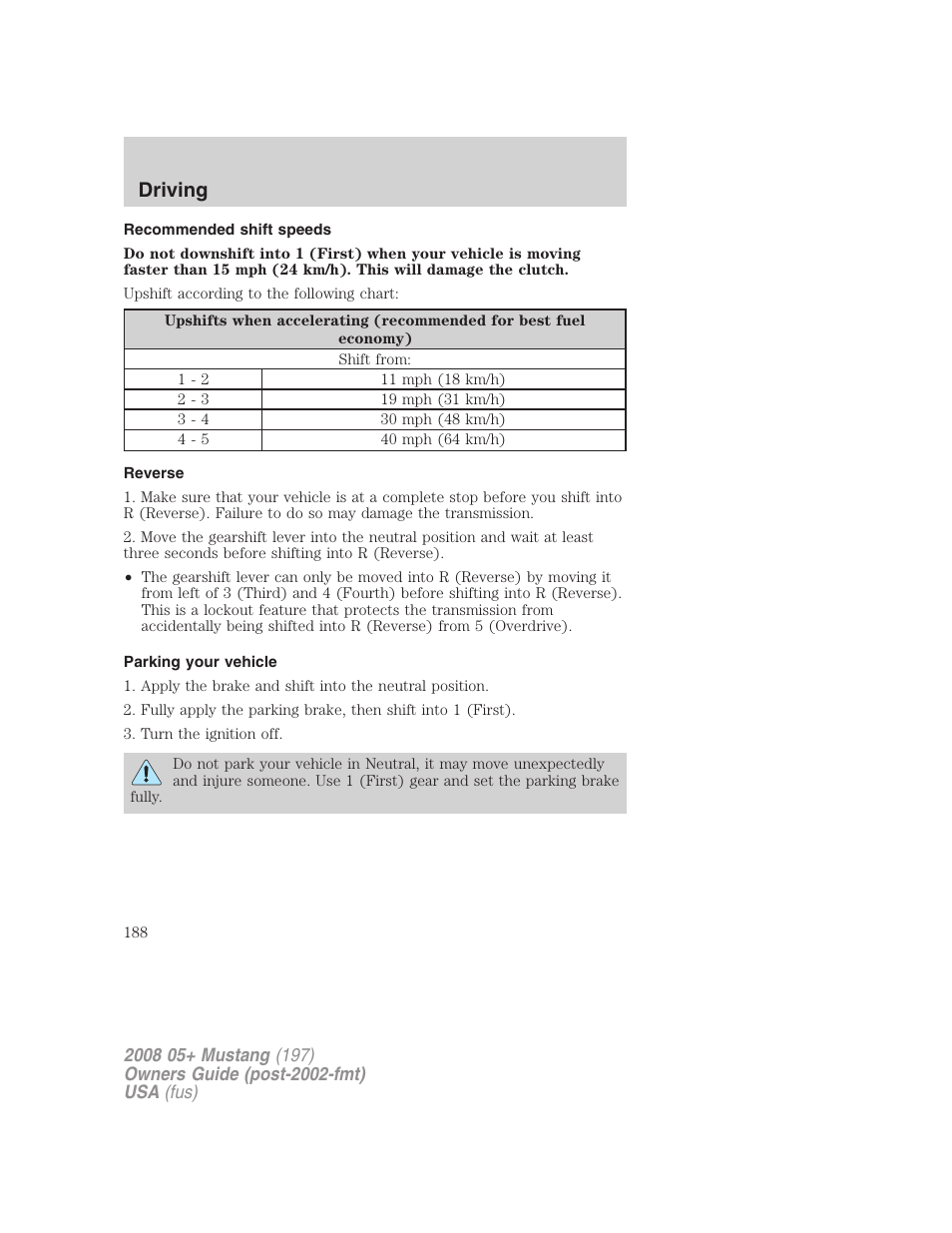 Recommended shift speeds, Reverse, Parking your vehicle | Driving | FORD 2008 Mustang v.2 User Manual | Page 188 / 288