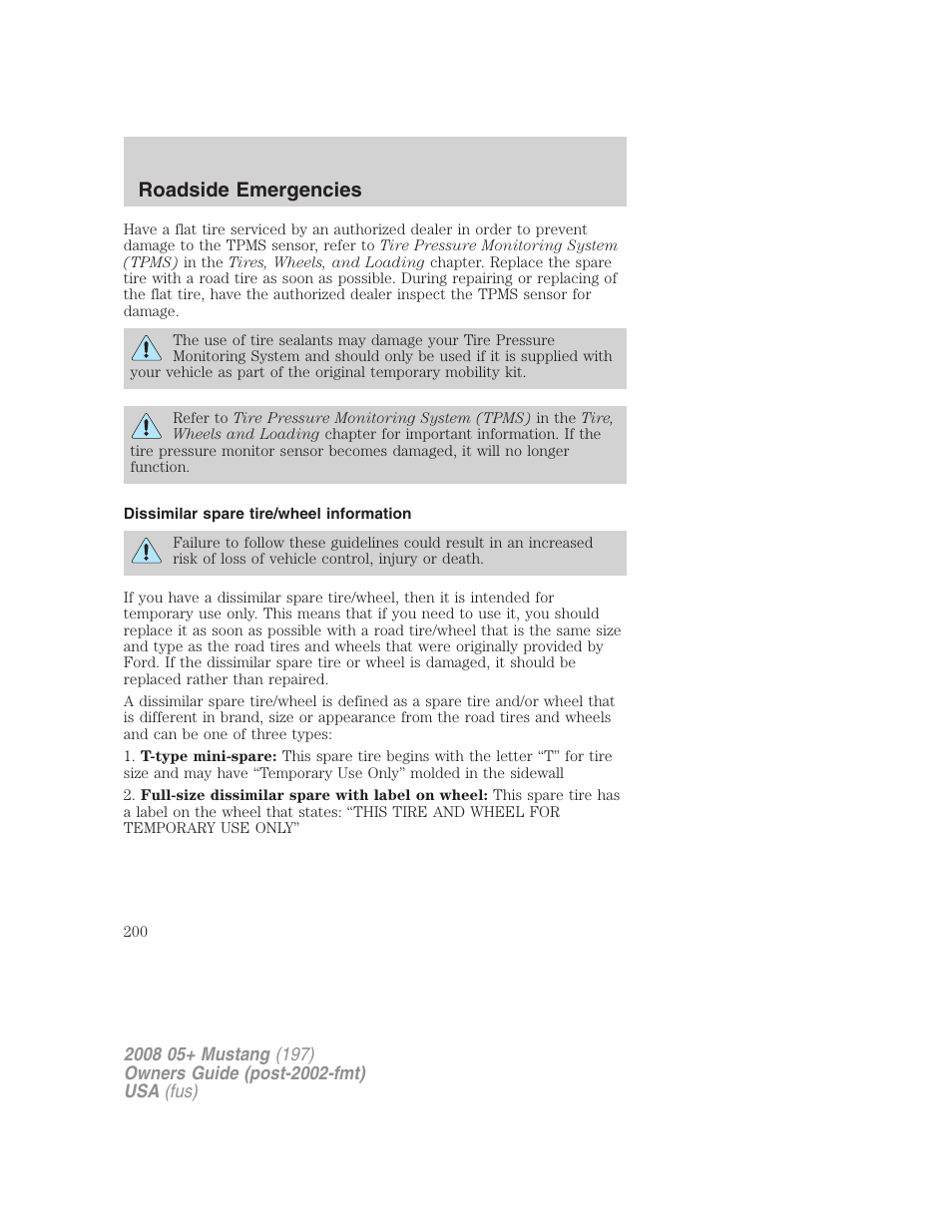 Dissimilar spare tire/wheel information, Roadside emergencies | FORD 2008 Mustang v.2 User Manual | Page 200 / 288