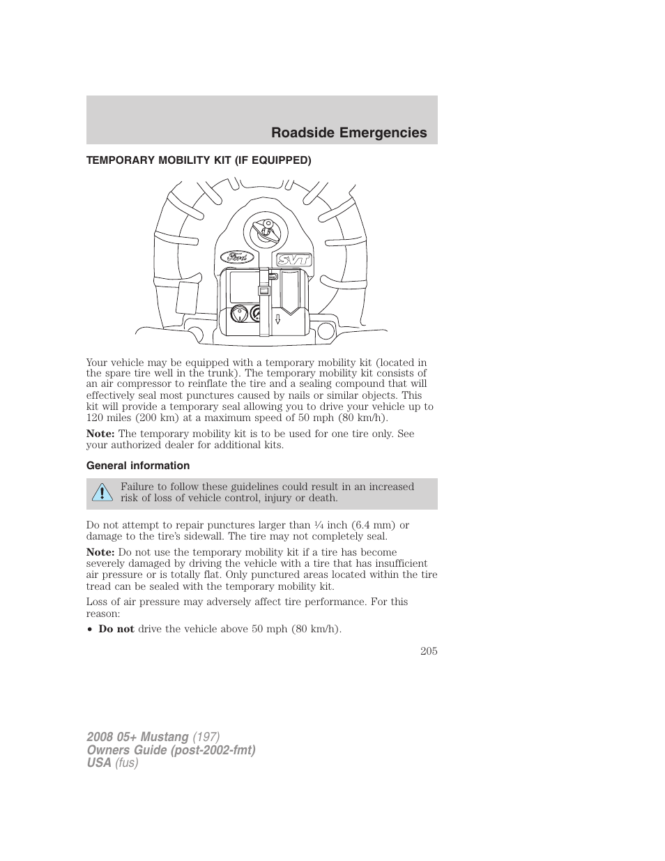 Temporary mobility kit (if equipped), General information, Temporary mobility kit | Roadside emergencies | FORD 2008 Mustang v.2 User Manual | Page 205 / 288