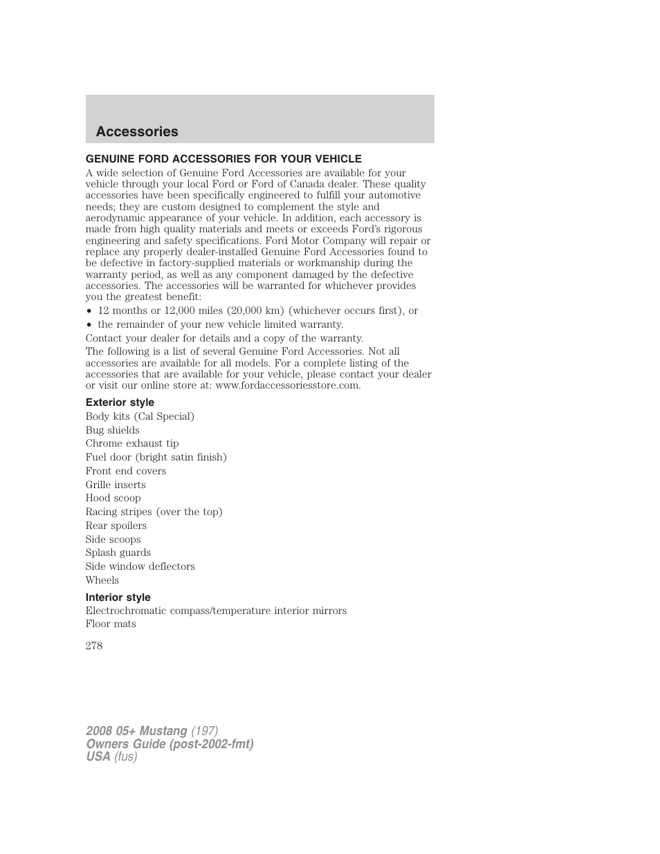Accessories, Genuine ford accessories for your vehicle, Exterior style | Interior style | FORD 2008 Mustang v.2 User Manual | Page 278 / 288