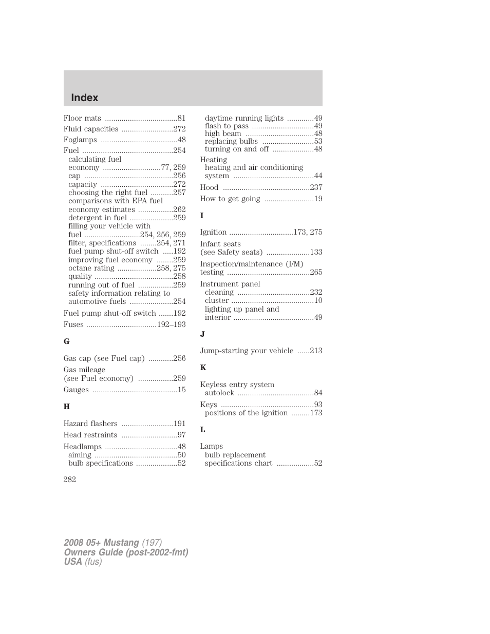 Index | FORD 2008 Mustang v.2 User Manual | Page 282 / 288