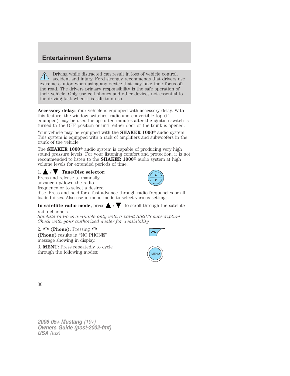 Entertainment systems | FORD 2008 Mustang v.2 User Manual | Page 30 / 288