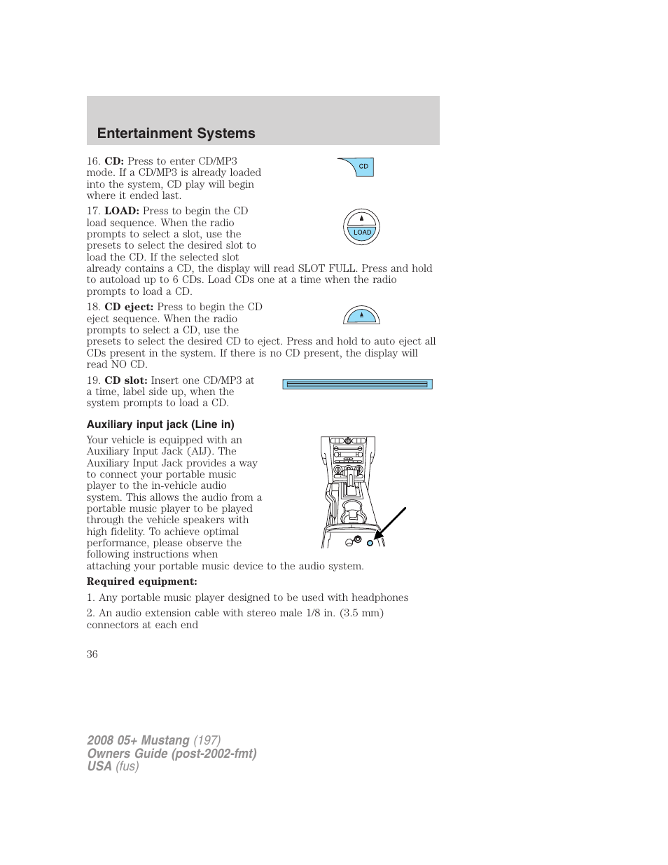 Auxiliary input jack (line in), Entertainment systems | FORD 2008 Mustang v.2 User Manual | Page 36 / 288