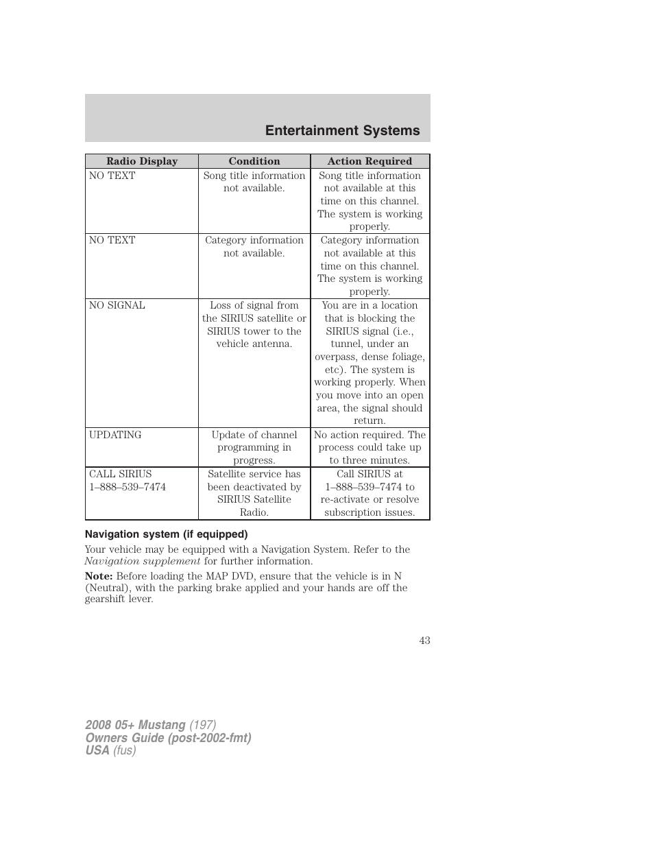 Navigation system (if equipped), Navigation system, Entertainment systems | FORD 2008 Mustang v.2 User Manual | Page 43 / 288