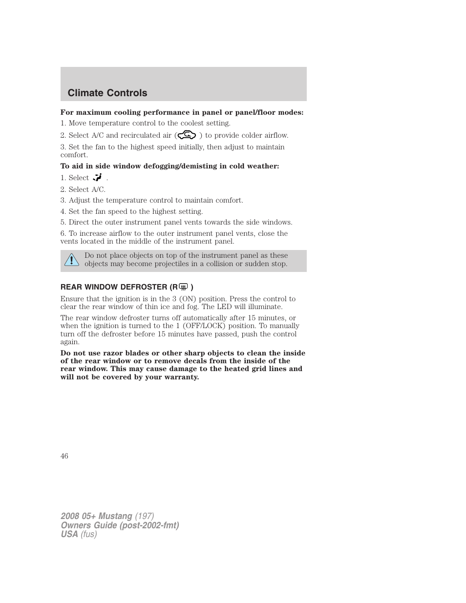 Rear window defroster (r ), Rear window defroster, Climate controls | FORD 2008 Mustang v.2 User Manual | Page 46 / 288