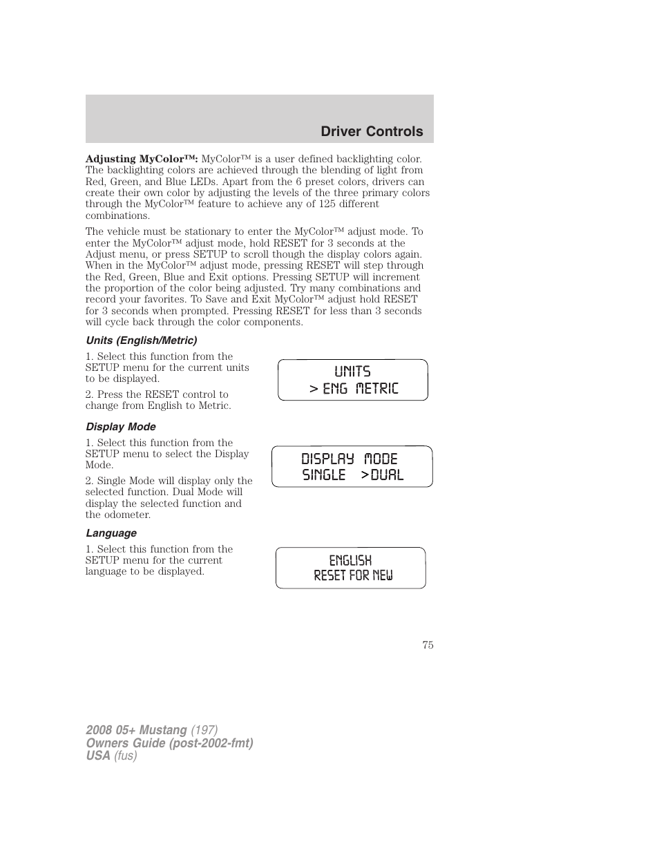 Units (english/metric), Display mode, Language | Driver controls | FORD 2008 Mustang v.2 User Manual | Page 75 / 288