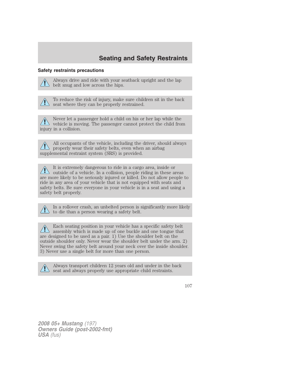 Safety restraints precautions, Seating and safety restraints | FORD 2008 Mustang v.3 User Manual | Page 107 / 285