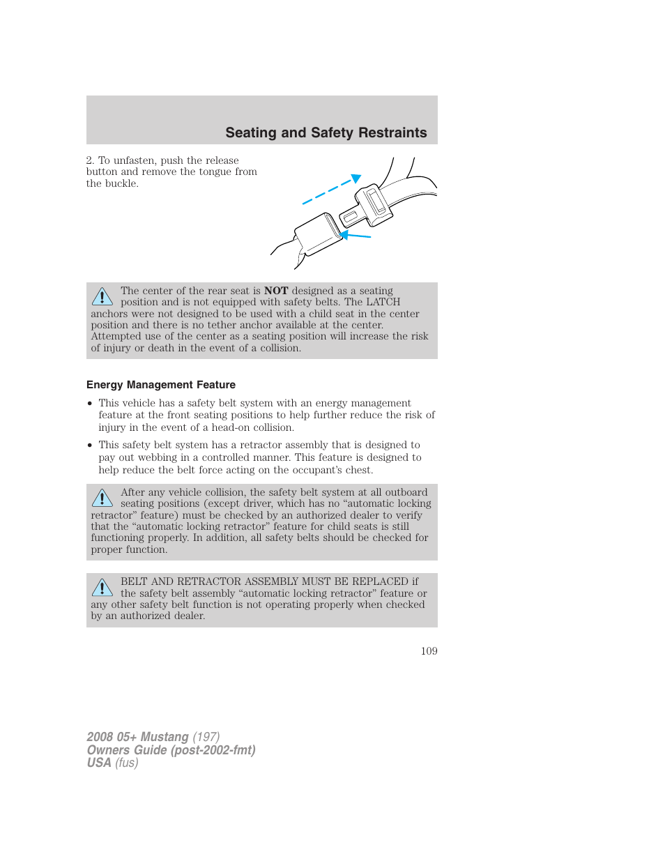 Energy management feature, Seating and safety restraints | FORD 2008 Mustang v.3 User Manual | Page 109 / 285