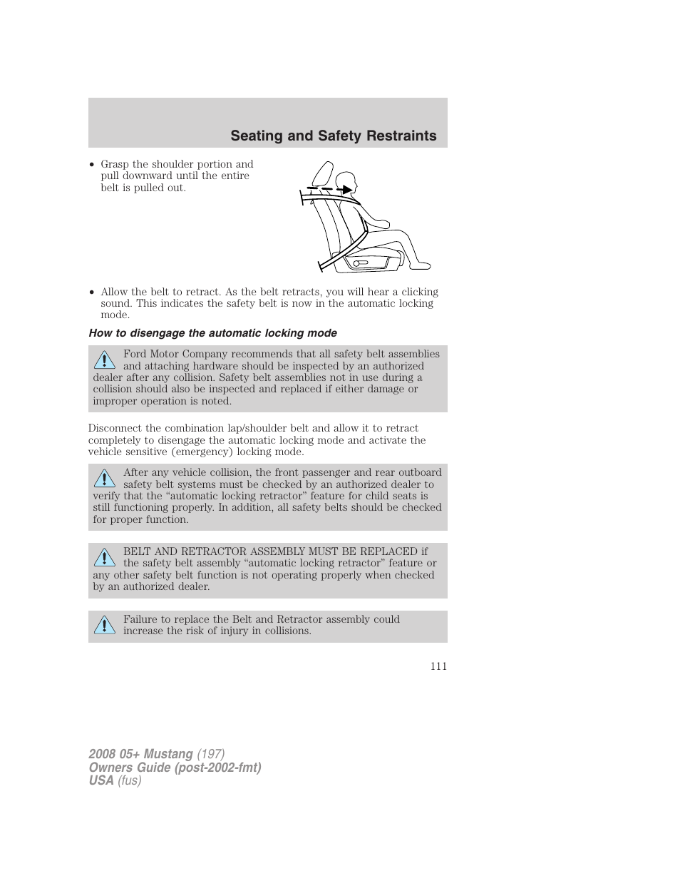 How to disengage the automatic locking mode, Seating and safety restraints | FORD 2008 Mustang v.3 User Manual | Page 111 / 285