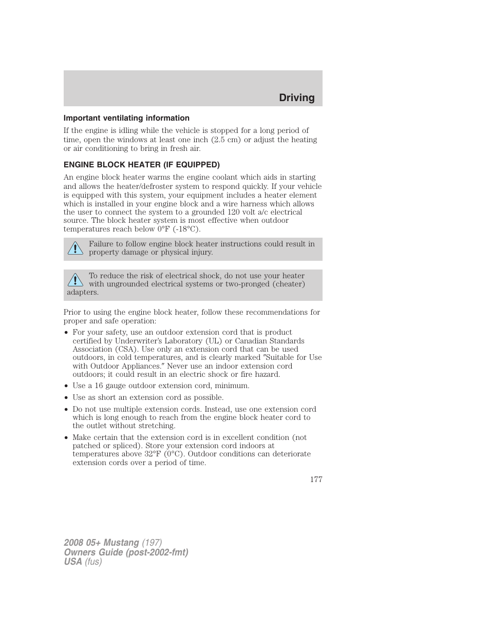Important ventilating information, Engine block heater (if equipped), Driving | FORD 2008 Mustang v.3 User Manual | Page 177 / 285