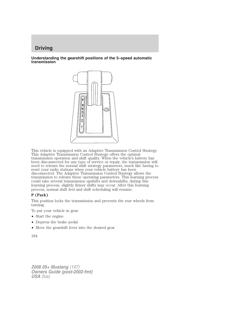 Driving | FORD 2008 Mustang v.3 User Manual | Page 184 / 285