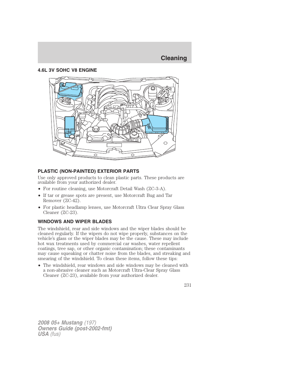 6l 3v sohc v8 engine, Plastic (non-painted) exterior parts, Windows and wiper blades | Cleaning | FORD 2008 Mustang v.3 User Manual | Page 231 / 285