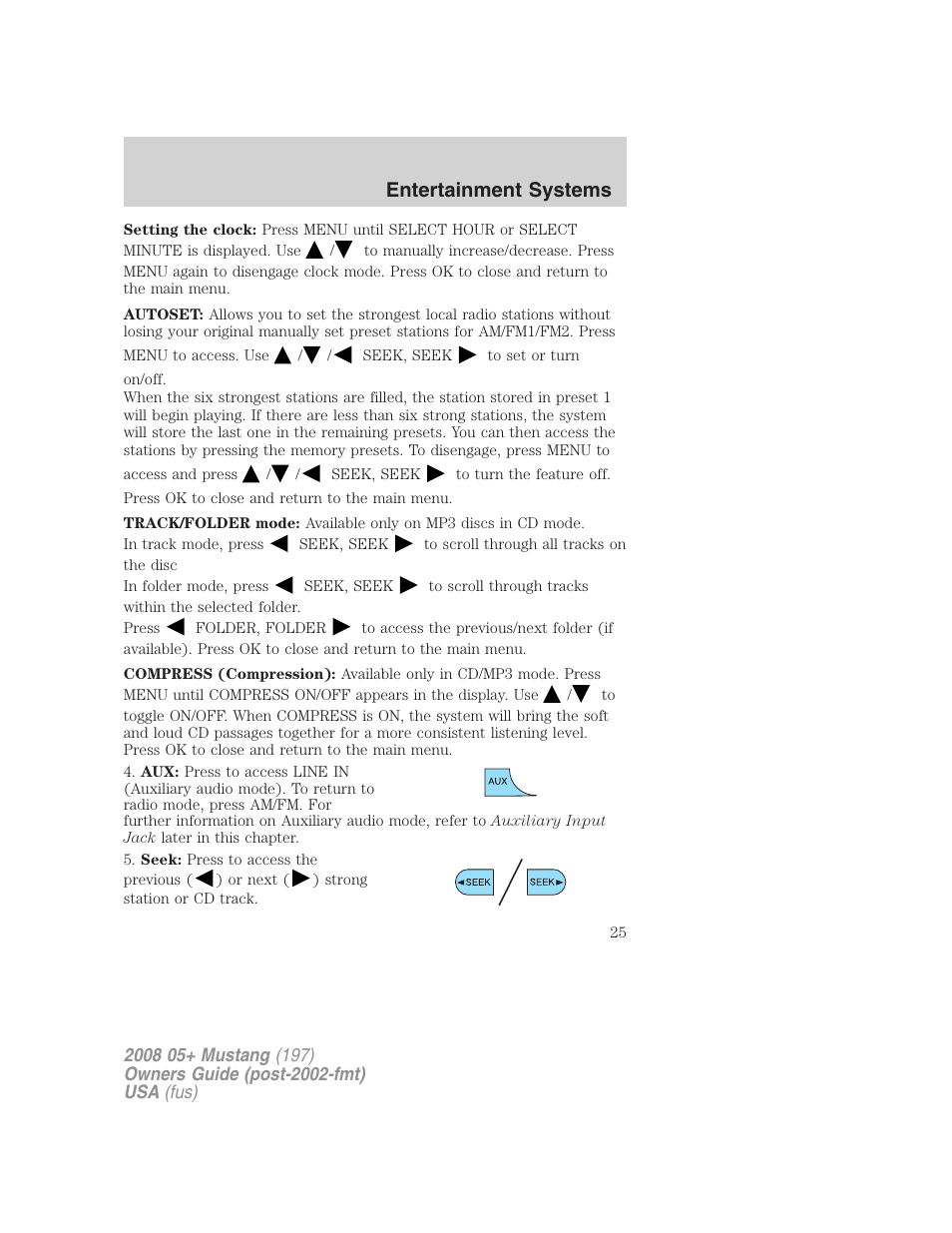 Entertainment systems | FORD 2008 Mustang v.3 User Manual | Page 25 / 285