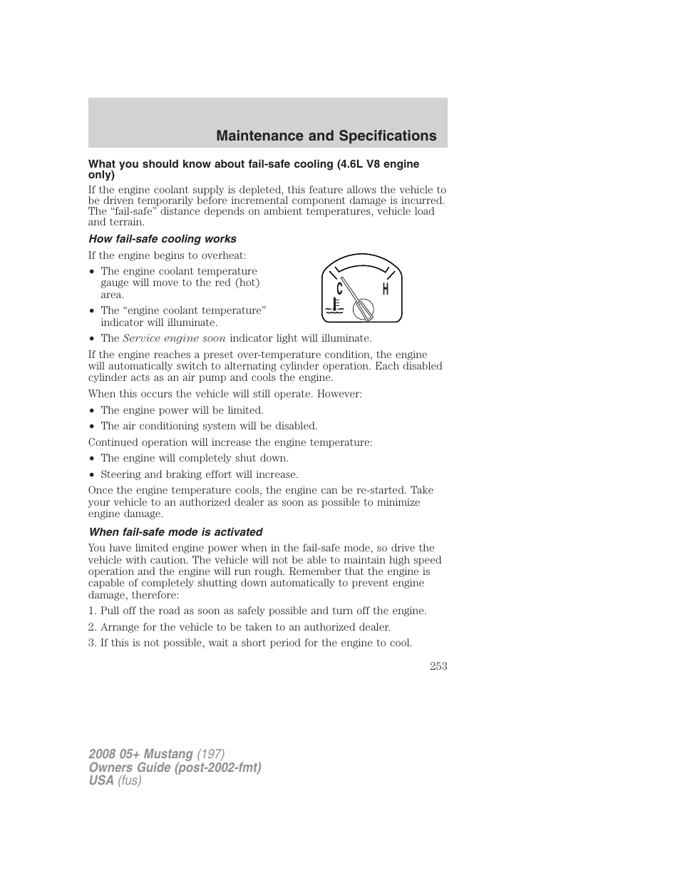 How fail-safe cooling works, When fail-safe mode is activated, Maintenance and specifications | FORD 2008 Mustang v.3 User Manual | Page 253 / 285