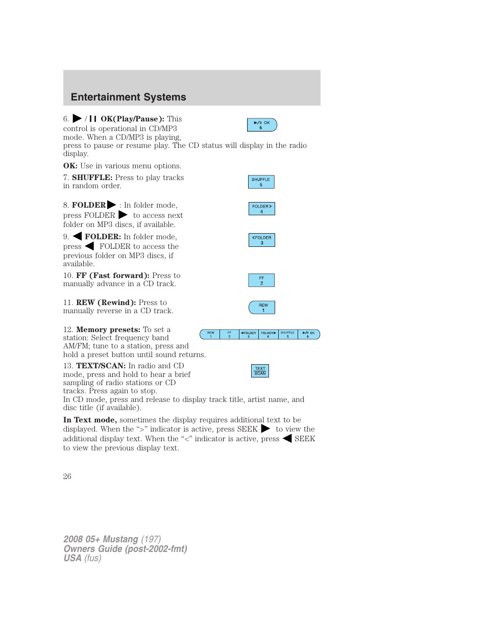 Entertainment systems | FORD 2008 Mustang v.3 User Manual | Page 26 / 285