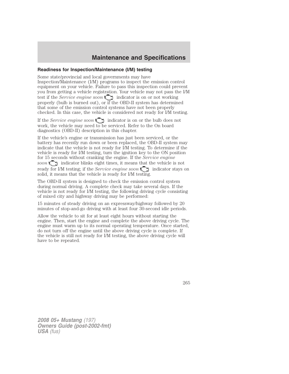 Readiness for inspection/maintenance (i/m) testing, Maintenance and specifications | FORD 2008 Mustang v.3 User Manual | Page 265 / 285