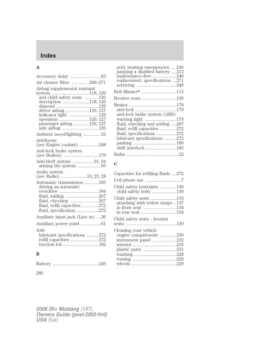 Index | FORD 2008 Mustang v.3 User Manual | Page 280 / 285