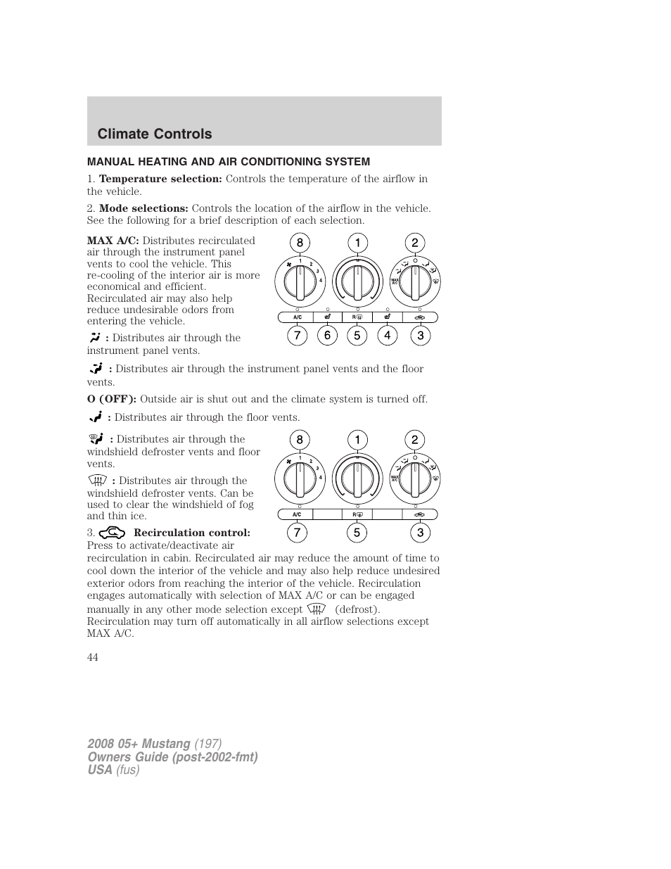 Climate controls, Manual heating and air conditioning system, Manual heating and air conditioning | FORD 2008 Mustang v.3 User Manual | Page 44 / 285