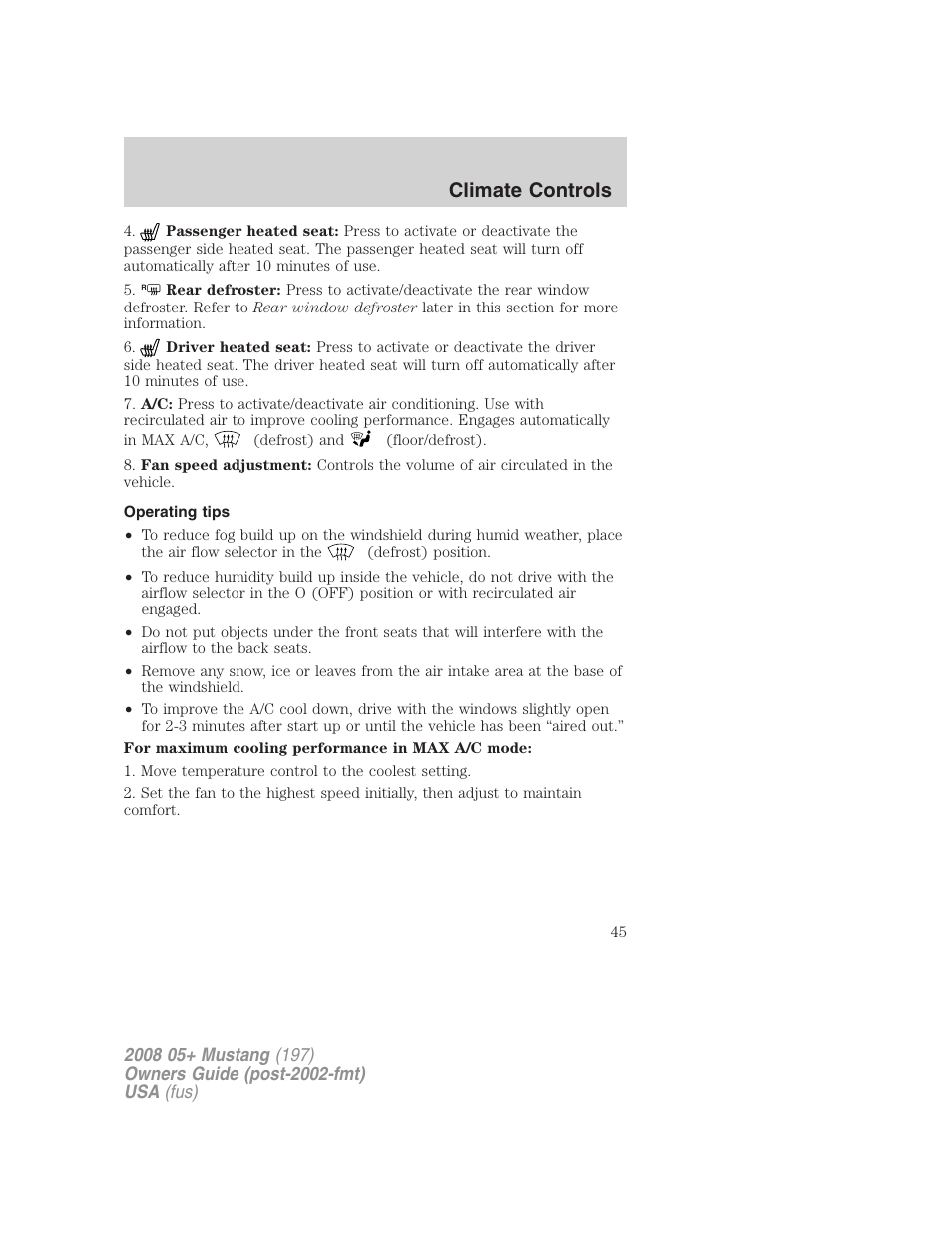 Operating tips, Climate controls | FORD 2008 Mustang v.3 User Manual | Page 45 / 285