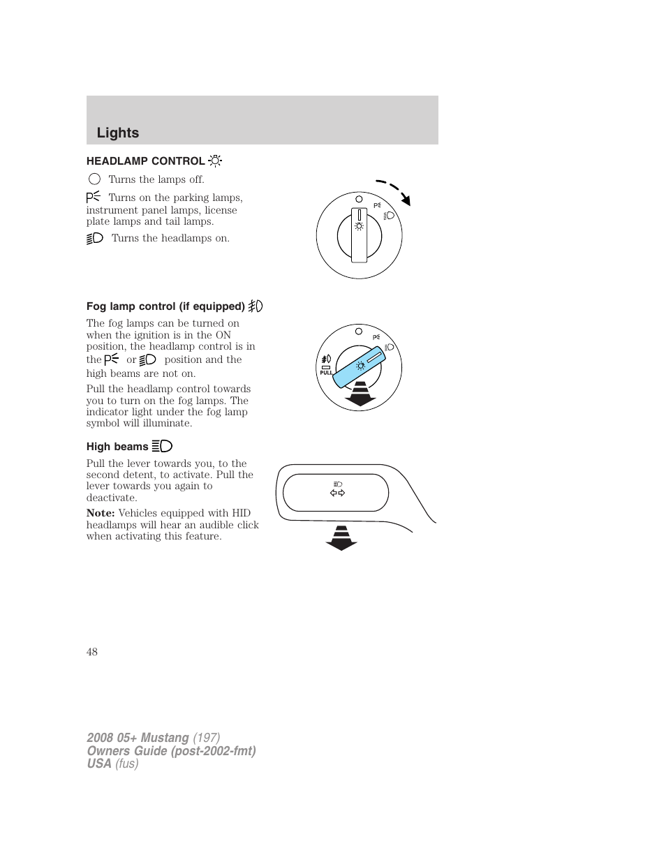 Lights, Headlamp control, Fog lamp control (if equipped) | High beams, Headlamps | FORD 2008 Mustang v.3 User Manual | Page 48 / 285