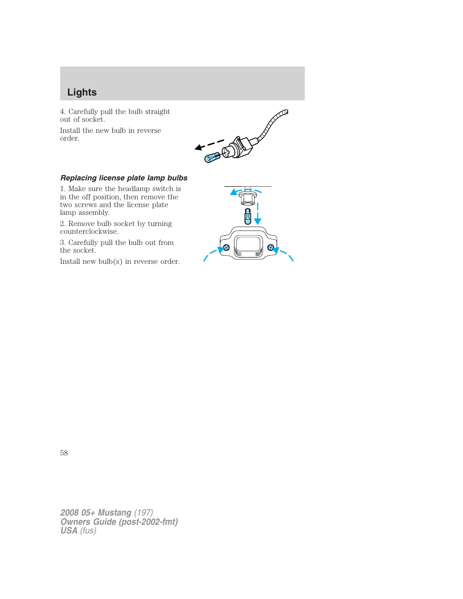 Replacing license plate lamp bulbs, Lights | FORD 2008 Mustang v.3 User Manual | Page 58 / 285