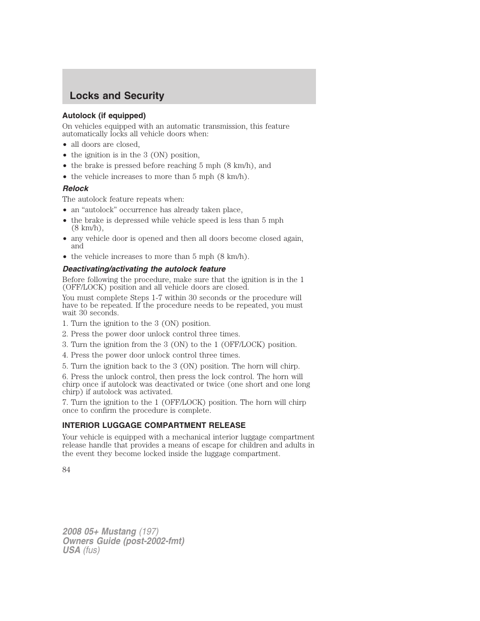 Autolock (if equipped), Relock, Deactivating/activating the autolock feature | Interior luggage compartment release, Locks and security | FORD 2008 Mustang v.3 User Manual | Page 84 / 285