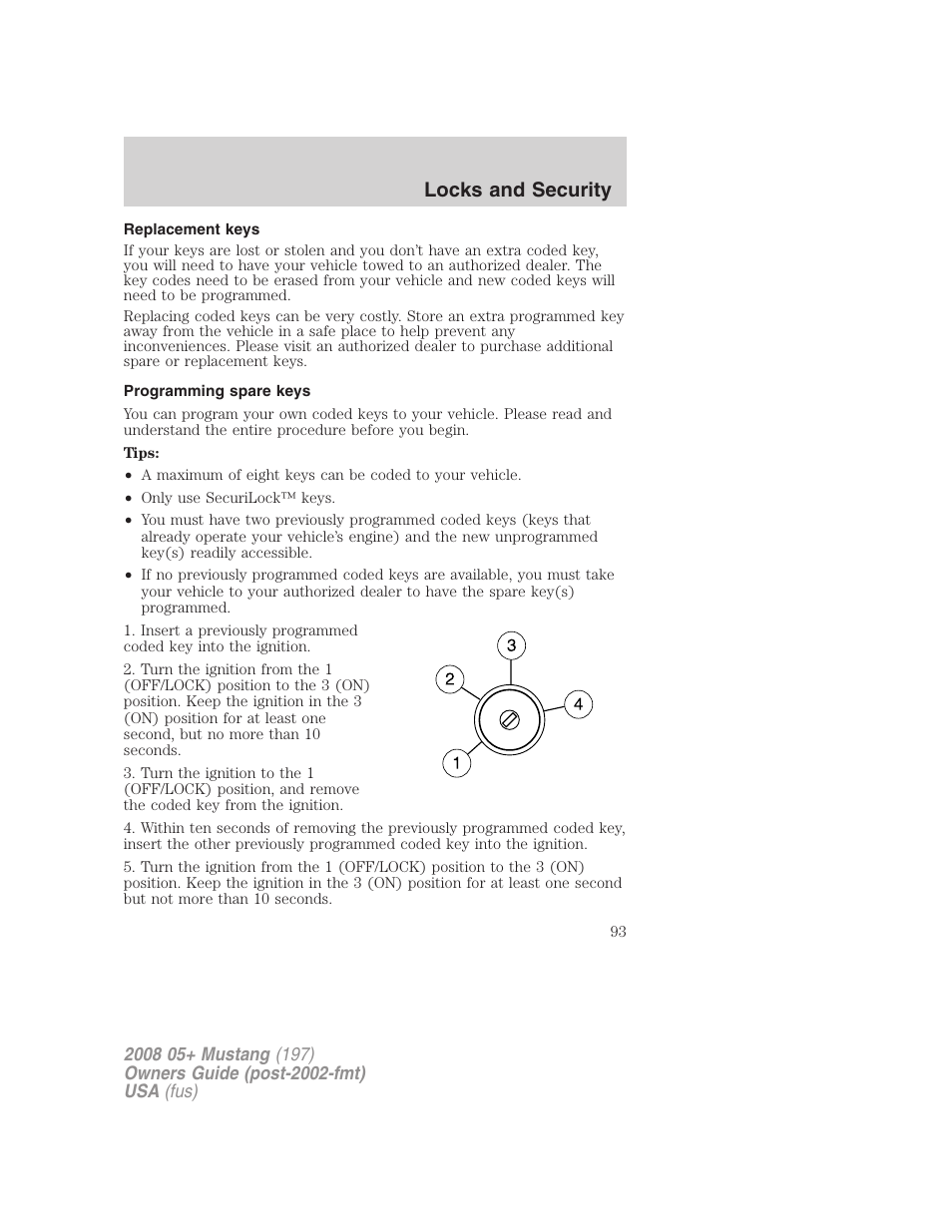 Replacement keys, Programming spare keys, Locks and security | FORD 2008 Mustang v.3 User Manual | Page 93 / 285