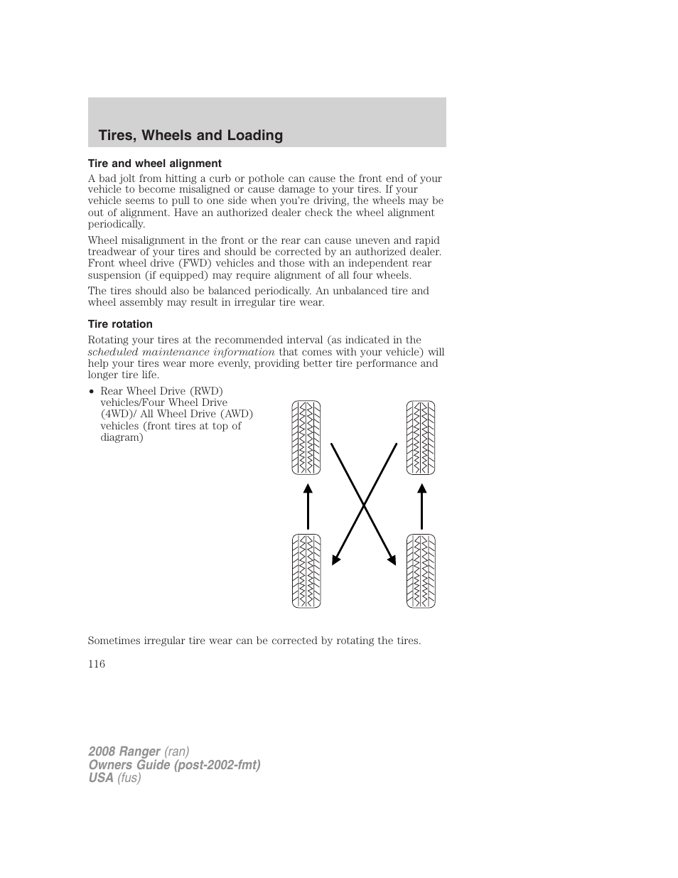 Tire and wheel alignment, Tire rotation, Tires, wheels and loading | FORD 2008 Ranger v.1 User Manual | Page 116 / 272