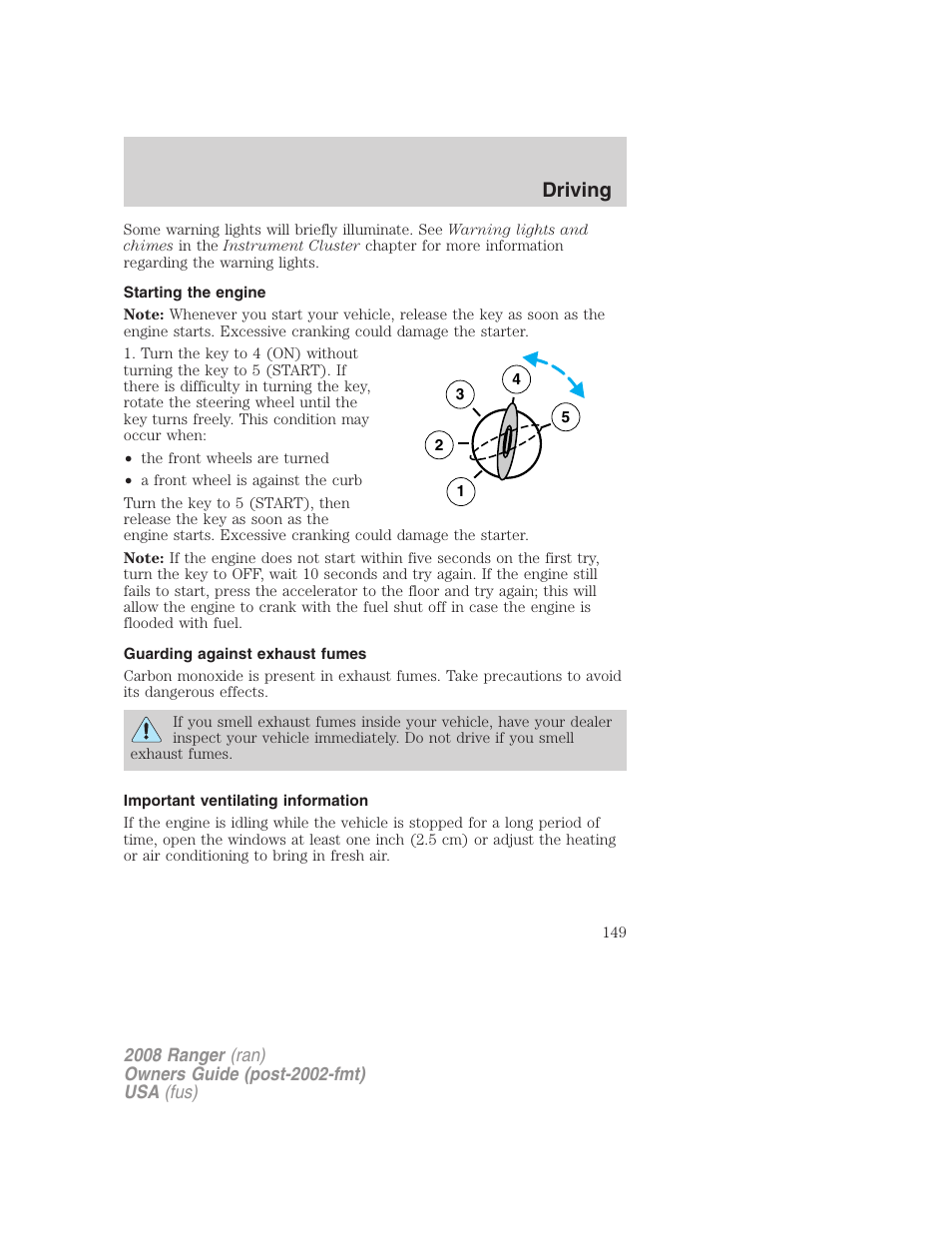 Starting the engine, Guarding against exhaust fumes, Important ventilating information | Driving | FORD 2008 Ranger v.1 User Manual | Page 149 / 272