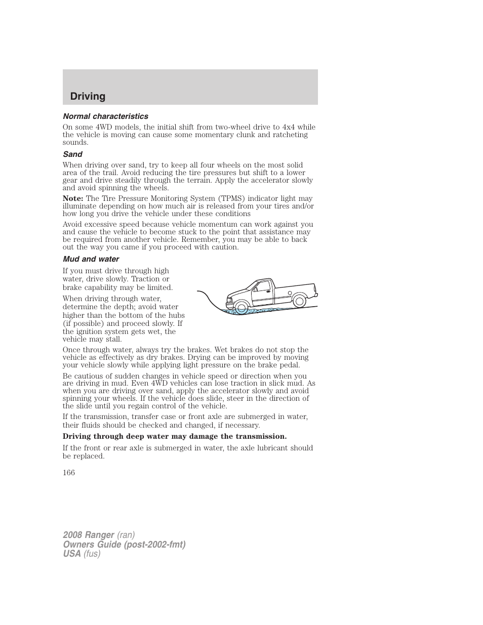 Normal characteristics, Sand, Mud and water | Driving | FORD 2008 Ranger v.1 User Manual | Page 166 / 272