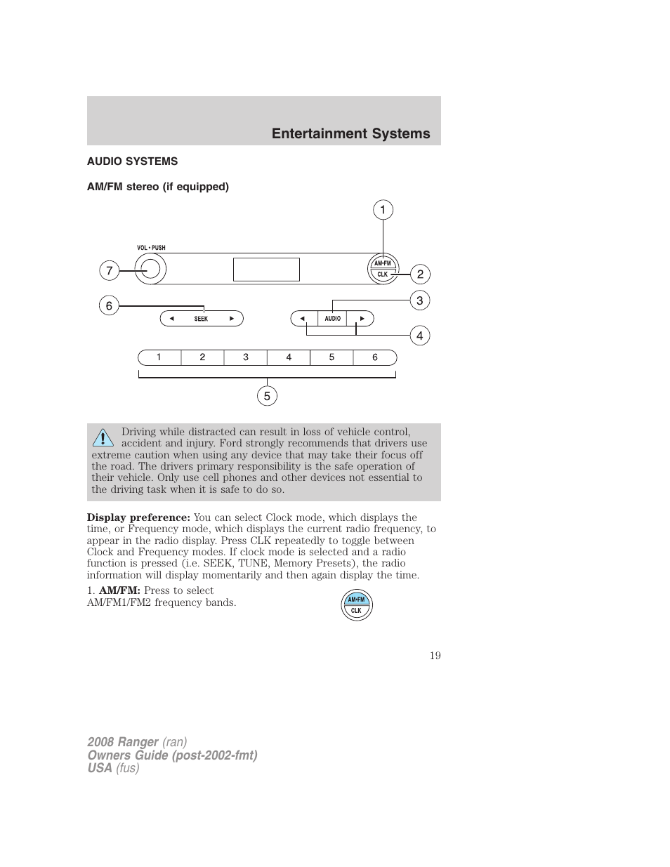 Entertainment systems, Audio systems, Am/fm stereo (if equipped) | Am/fm stereo | FORD 2008 Ranger v.1 User Manual | Page 19 / 272