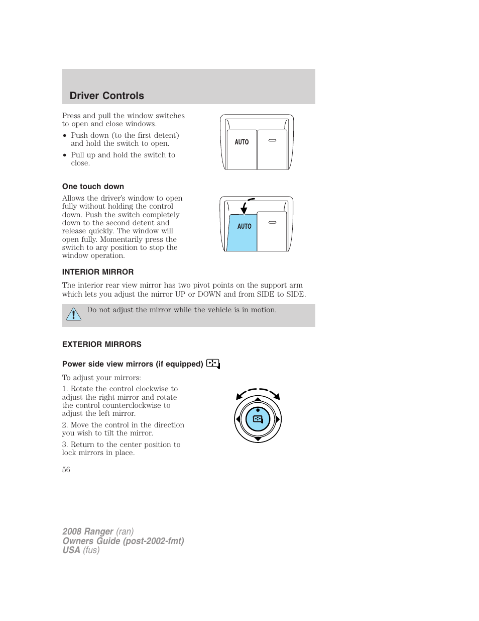 One touch down, Interior mirror, Exterior mirrors | Power side view mirrors (if equipped), Mirrors, Driver controls | FORD 2008 Ranger v.1 User Manual | Page 56 / 272