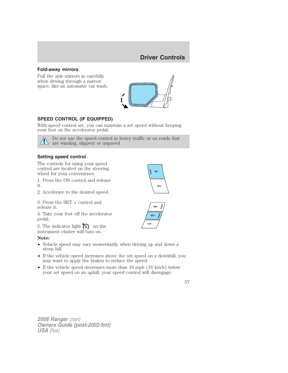 Fold-away mirrors, Speed control (if equipped), Setting speed control | Speed control, Driver controls | FORD 2008 Ranger v.1 User Manual | Page 57 / 272