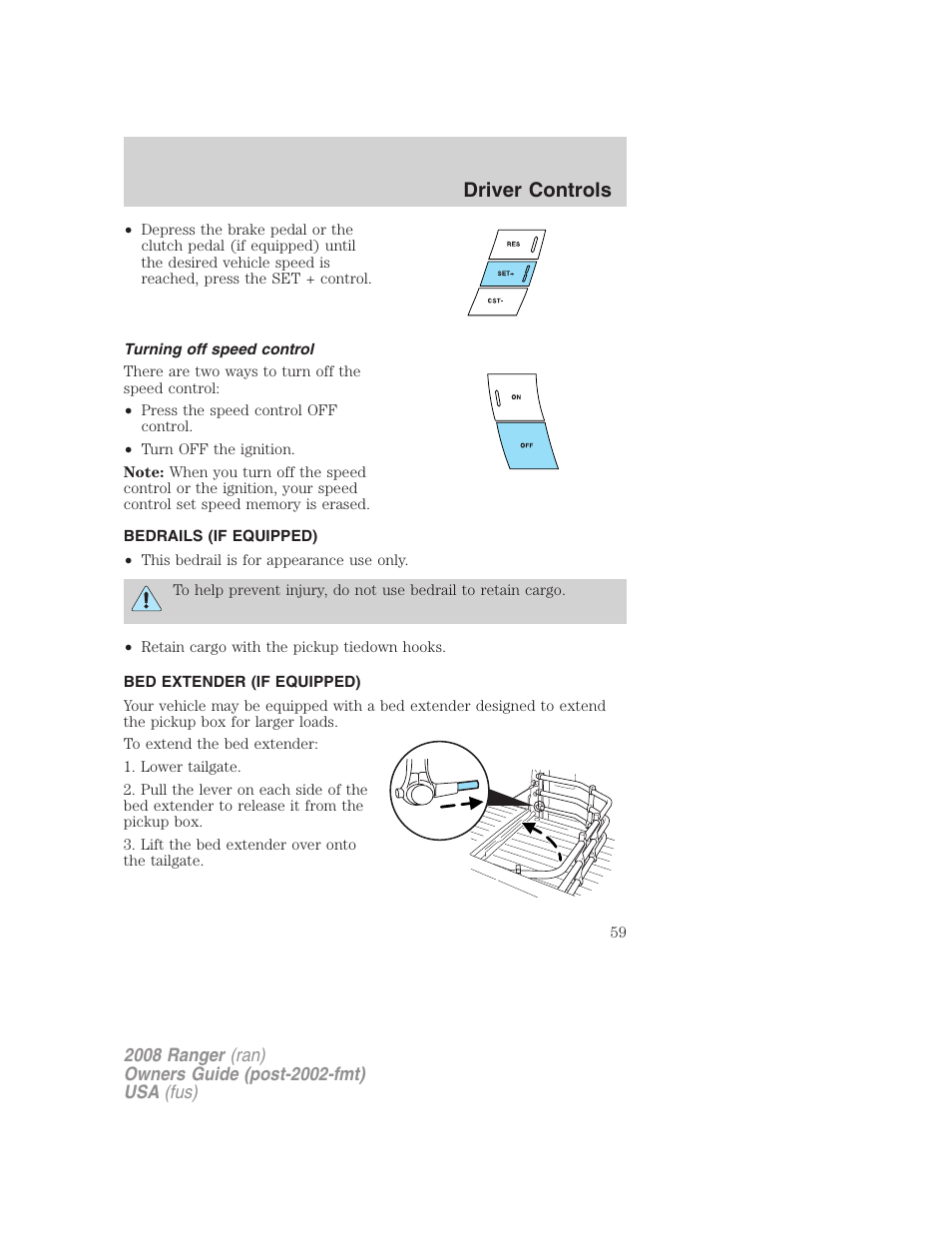 Turning off speed control, Bedrails (if equipped), Bed extender (if equipped) | Driver controls | FORD 2008 Ranger v.1 User Manual | Page 59 / 272