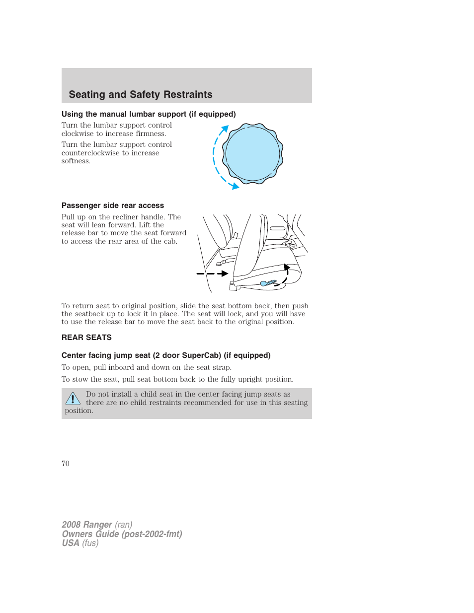 Using the manual lumbar support (if equipped), Passenger side rear access, Rear seats | Seating and safety restraints | FORD 2008 Ranger v.1 User Manual | Page 70 / 272