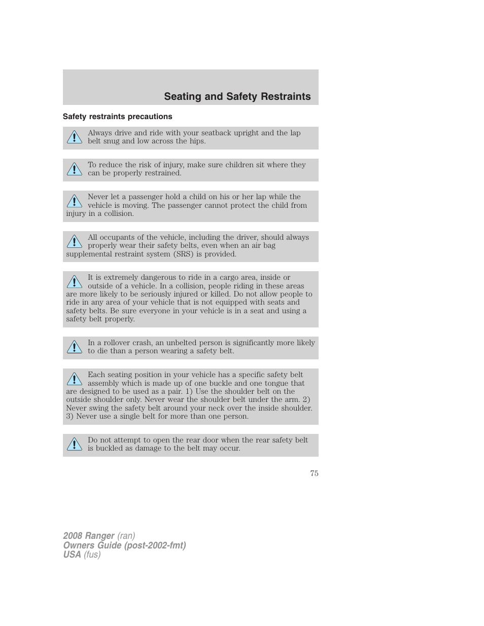 Safety restraints precautions, Seating and safety restraints | FORD 2008 Ranger v.1 User Manual | Page 75 / 272