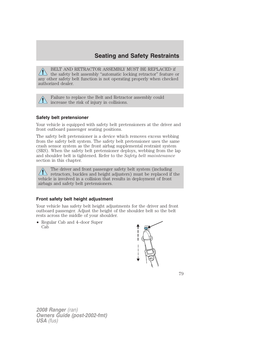 Safety belt pretensioner, Front safety belt height adjustment, Seating and safety restraints | FORD 2008 Ranger v.1 User Manual | Page 79 / 272