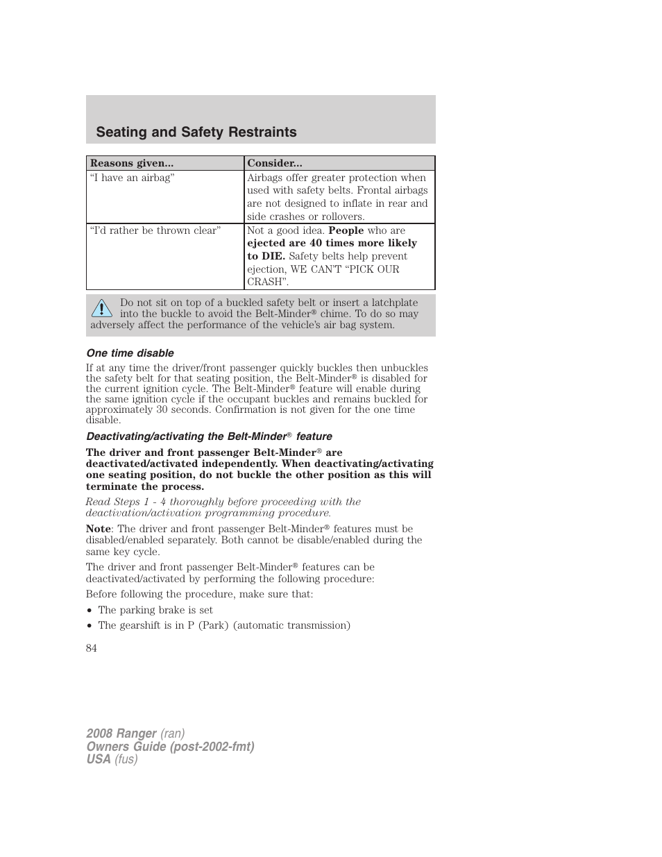 One time disable, Deactivating/activating the belt-minder feature, Seating and safety restraints | FORD 2008 Ranger v.1 User Manual | Page 84 / 272
