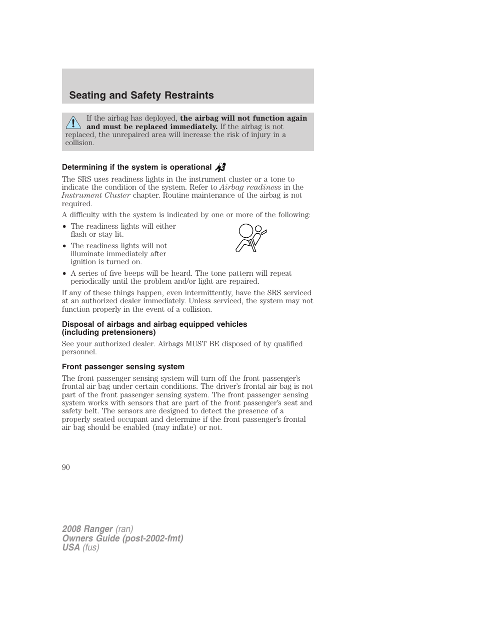 Determining if the system is operational, Front passenger sensing system, Seating and safety restraints | FORD 2008 Ranger v.1 User Manual | Page 90 / 272